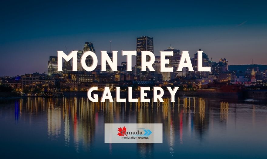 Canada Immigration Express - Montreal